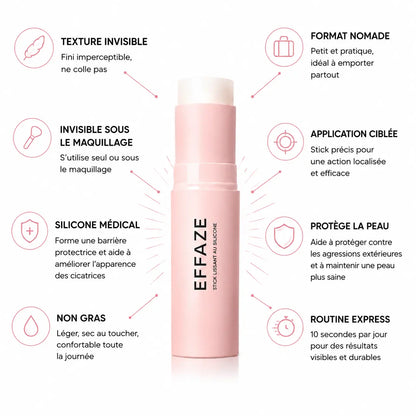 Bienfaits du stick Effaze : texture invisible, format nomade, application ciblée au silicone médical